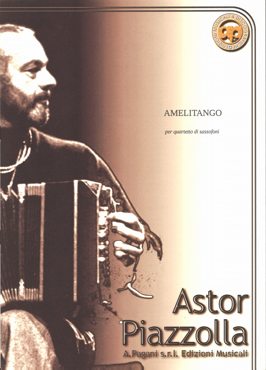 Piazzolla, Amelitango (SATBr Sax) (Pagani)