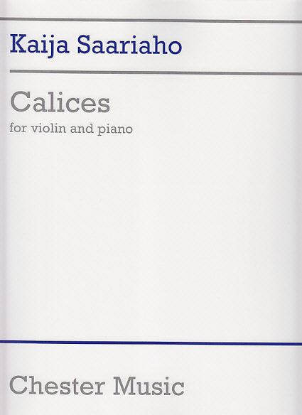 Saariaho, Calices (Vn,Pf) (Chester)