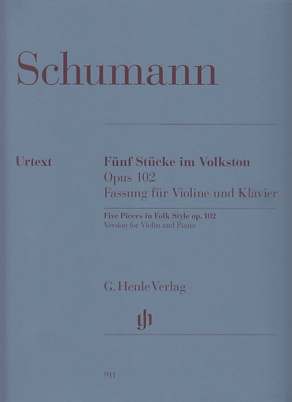 Schumann, 5 Stucke im Volkston op. 102 (Henle)