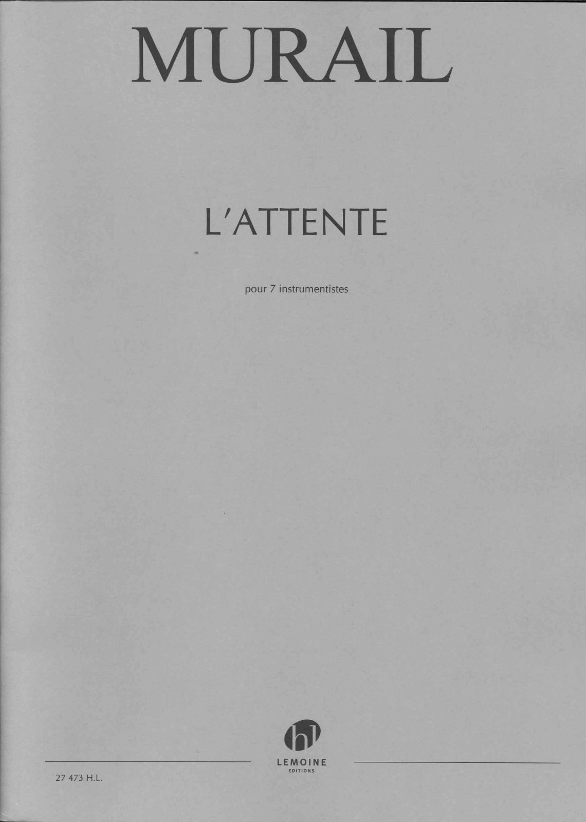 Murail, Attente (Lemoine)