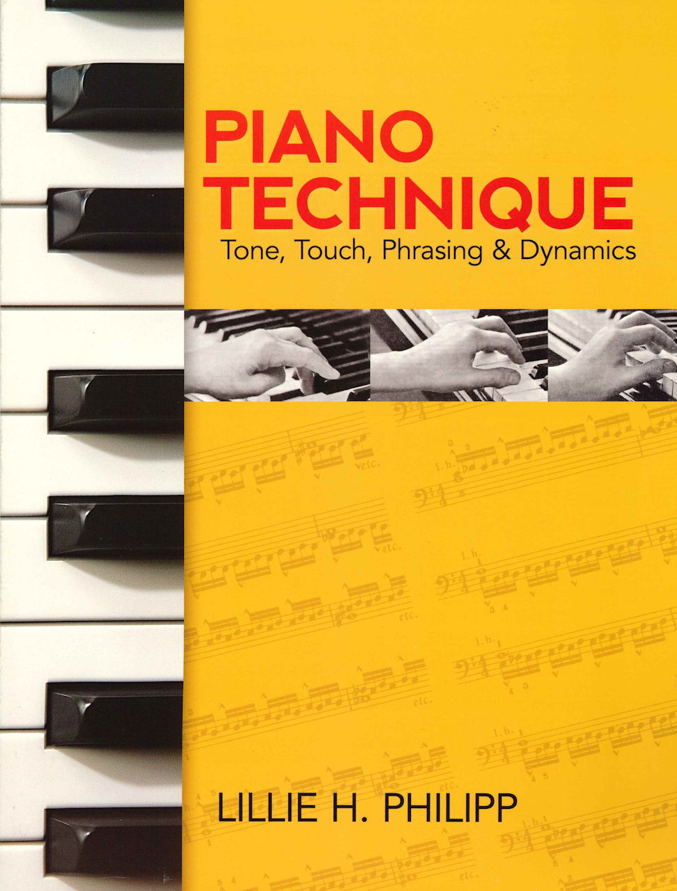 Philipp, Piano Technique: Tone, Touch, (Dover)