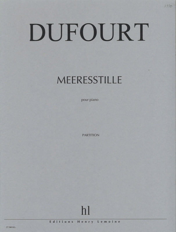 Dufourt, Meeresstille (1997) (Lemoine)