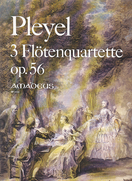 Pleyel, 3 Quartet op. 56 (Fl,Vn,Va,Vc) (Amadeus Verlag)