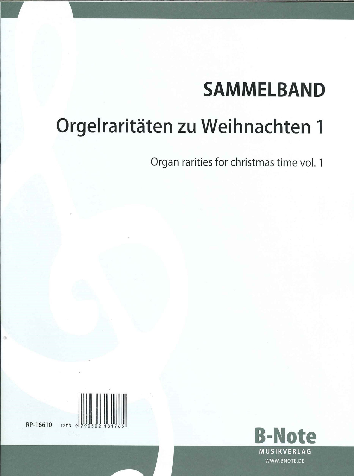 Orgelraritaten zu Weihnachten 1 (B-Note)