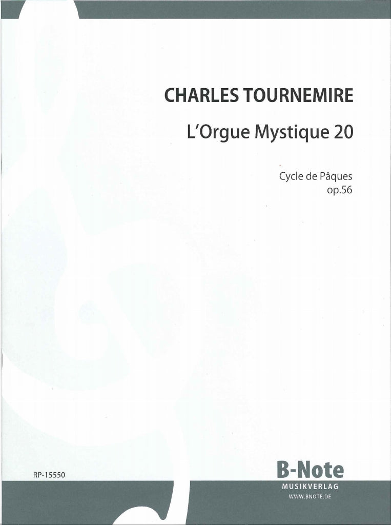 Tournemire, Orgue mystique op. 56 L.20 (B-Note)