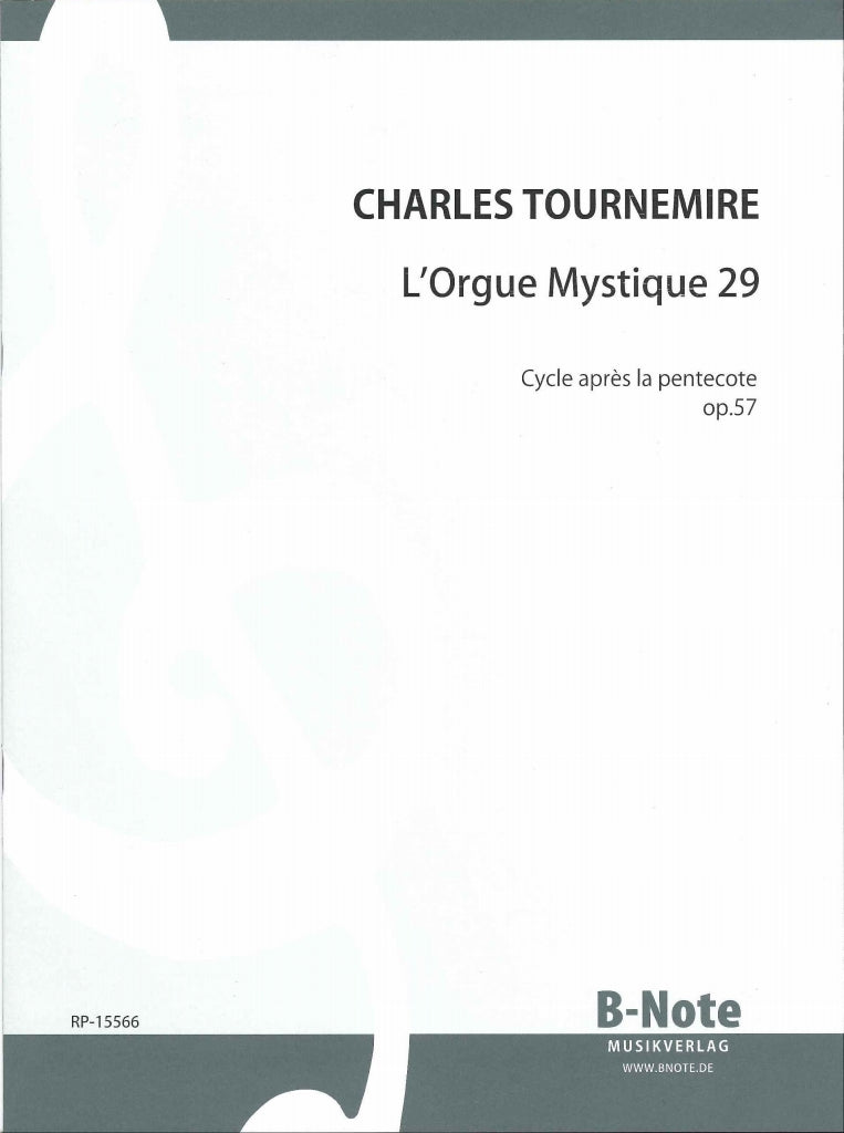 Tournemire, Orgue mystique op. 57 L.29 (B-Note)