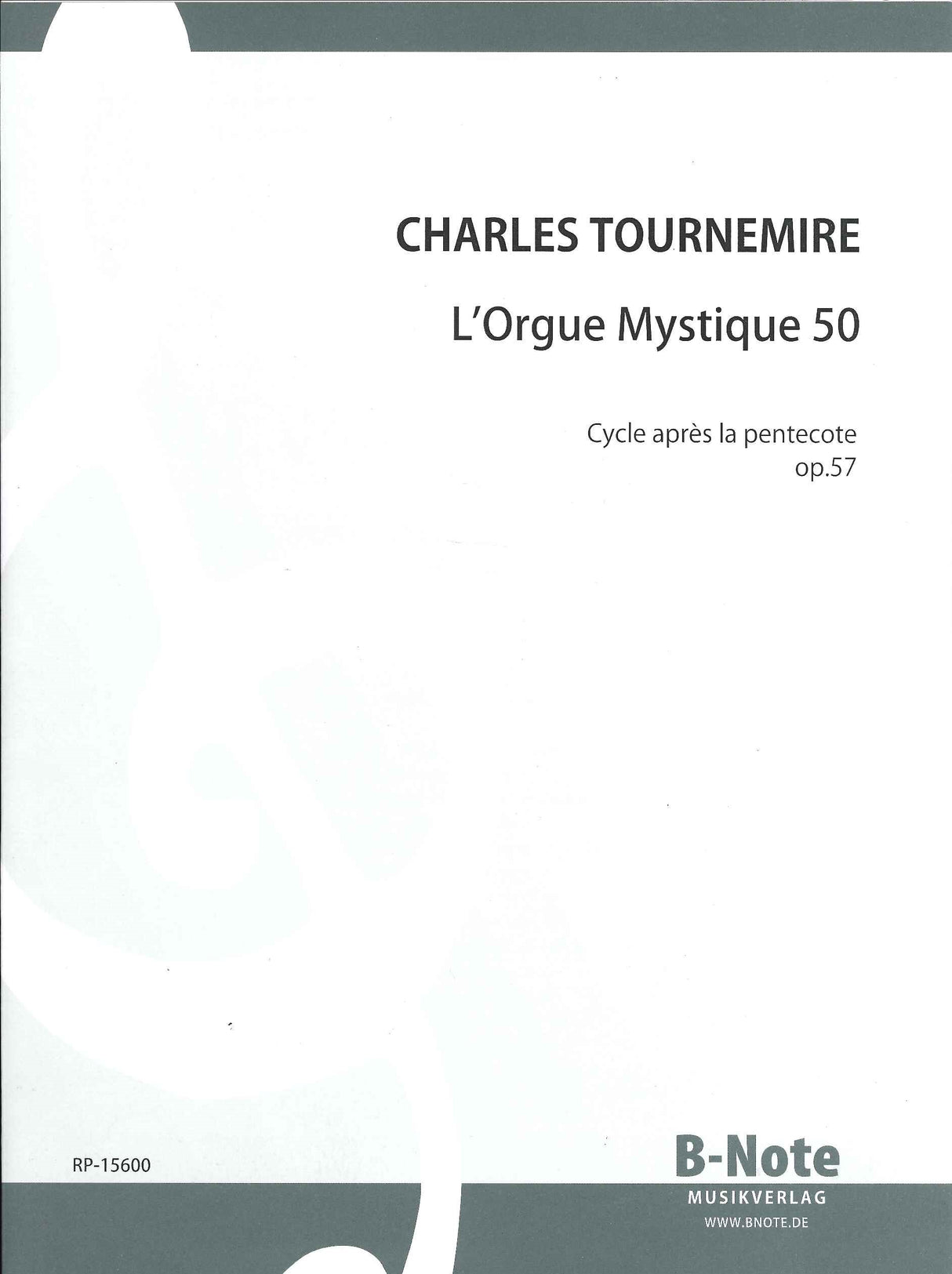 Tournemire, Orgue mystique 50, op. 57 (B-Note)