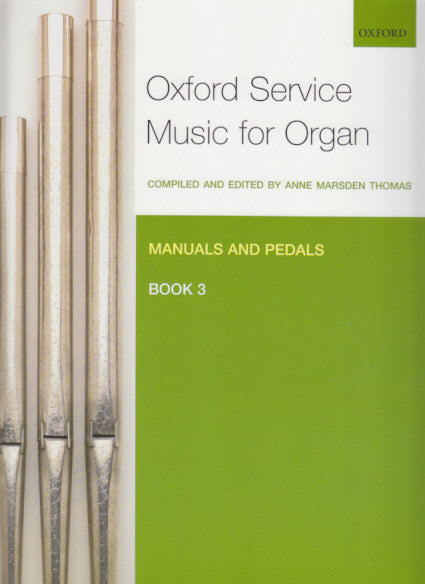Oxford Service Music for Organ ped 3 (Oxford University Press)