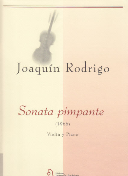 Rodrigo, Sonata pimpante (1966) (Ediciones Joaquin Rodrigo)