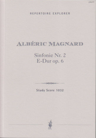 Magnard, Symphony No. 2 in E op. 6 (Hoflich)