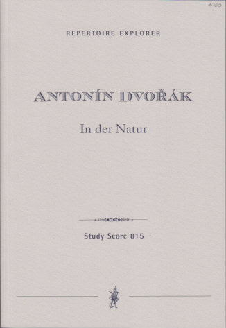 Dvorak, op. 91 In der Natur B 168 (Hoflich)