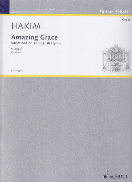 Hakim, Amazing Grace: Variations (Schott)