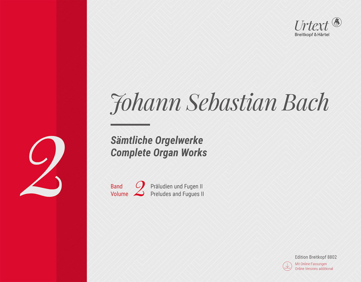 Bach, Samtliche Orgelwerke 2 (Breitkopf)