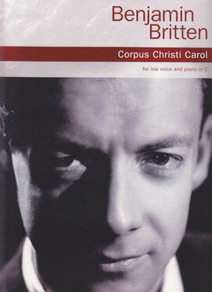 Britten, Corpus Christi Carol (Low) (Chester)