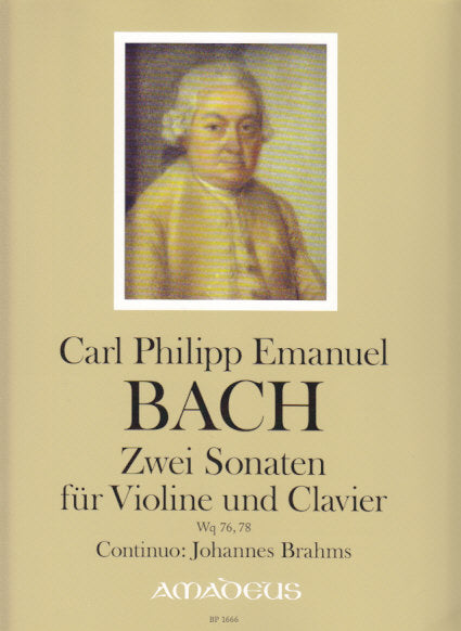 Bach,C.P.E., 2 Sonatas Wq 76, 78 (Brahms (Amadeus Verlag)