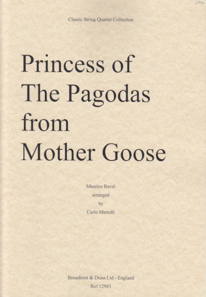 Ravel, Princess of The Pagodas (Broadbent & Dunn)