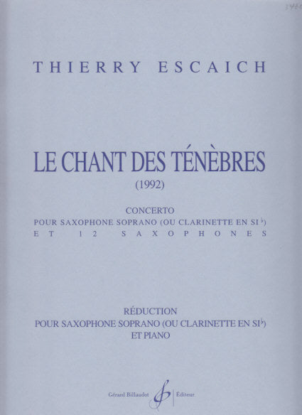 Escaich, Chant des tenebres: Conc (SSax) (Billaudot)