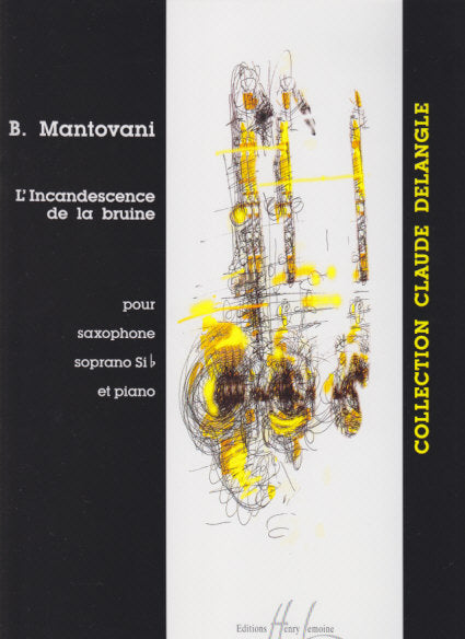 Mantovani, Incadenscence de la bruine (Lemoine)