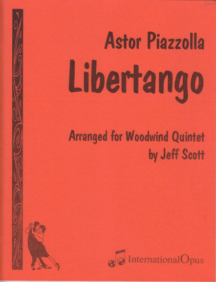 Piazzolla, Libertango (Fl,Ob,Cl,Hn,Bn) (International Opus)