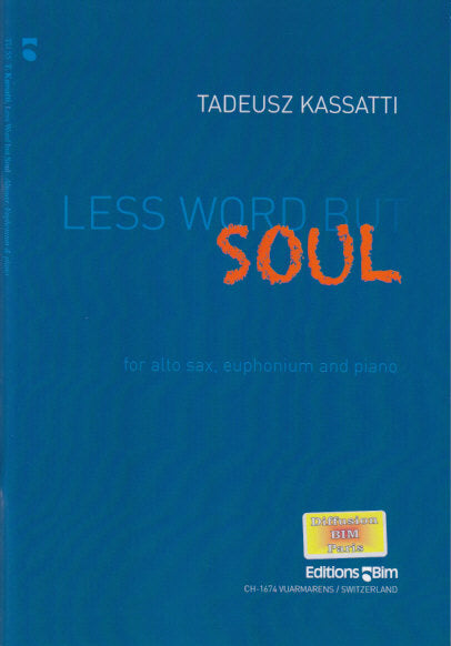 Kassatti, Less Word but Soul (Bim)