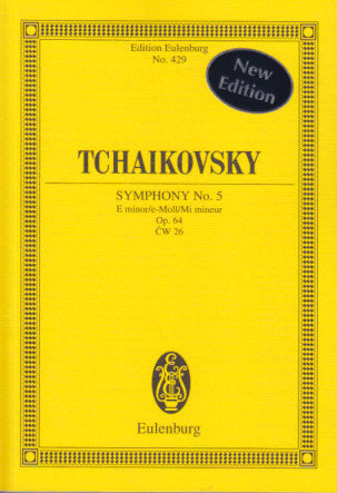 Tchaikovsky, Symphony No. 5 in e, op. 64 (Eulenburg)