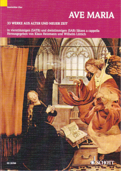 Ave Maria: 33 Werke (Mixed Choir) (Schott)