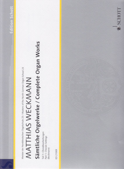 Weckmann, Samtliche Orgelwerke 1 (Schott)