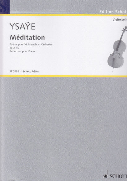 Ysaye, Meditation. Poeme op. 16 (Vc,Pf) (Schott Freres)