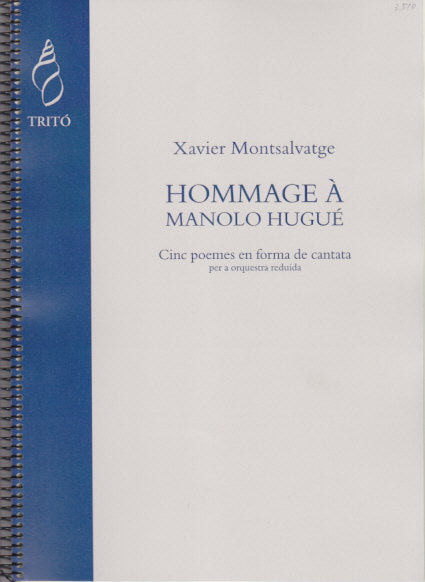 Montsalvatge, Hommage a Manolo Hugue (Trito)