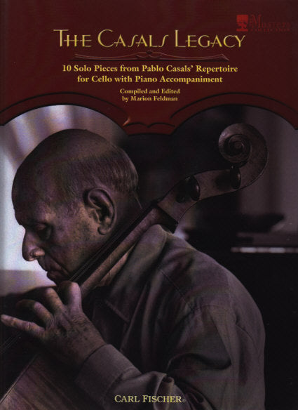 Casals, Casals Legacy: 10 Solo Pieces (Carl Fischer)