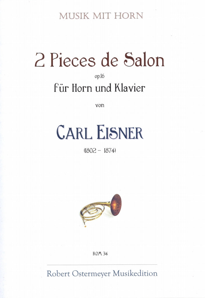 Eisner, 2 Pieces de salon, op. 16 (Robert Ostermeyer)