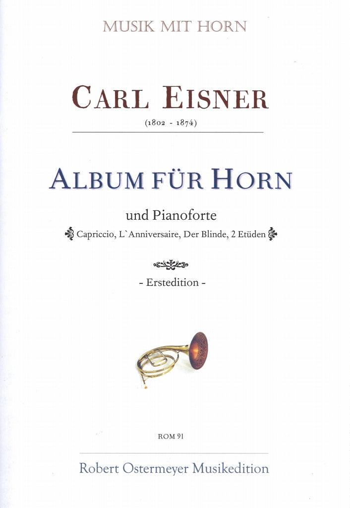 Eisner, Album fur Horn und Pianoforte (Robert Ostermeyer)
