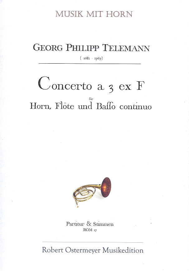 Telemann, Concerto a 3 (Fl,Hn,Bc) (Robert Ostermeyer)