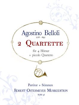 Belloli, 1. & 2. Quartett (4Hn+4Pic) (Robert Ostermeyer)