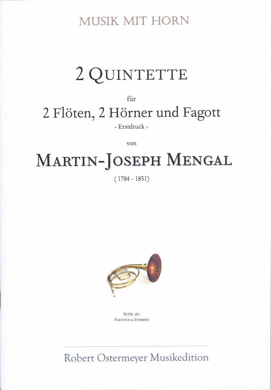 Mengal, 2 Quintette (2Fl,Bn,2Hn) (Robert Ostermeyer)