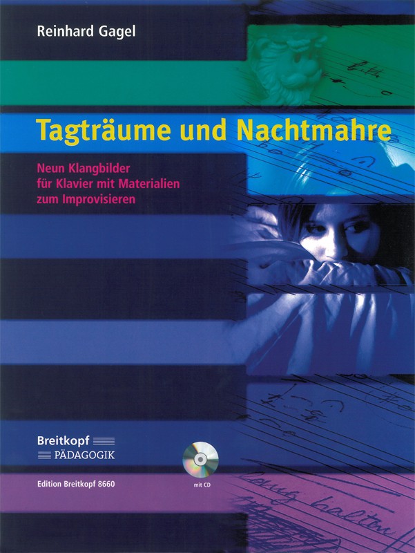 Gagel, Tagtraume und Nachtmahre (+CD) (Breitkopf)