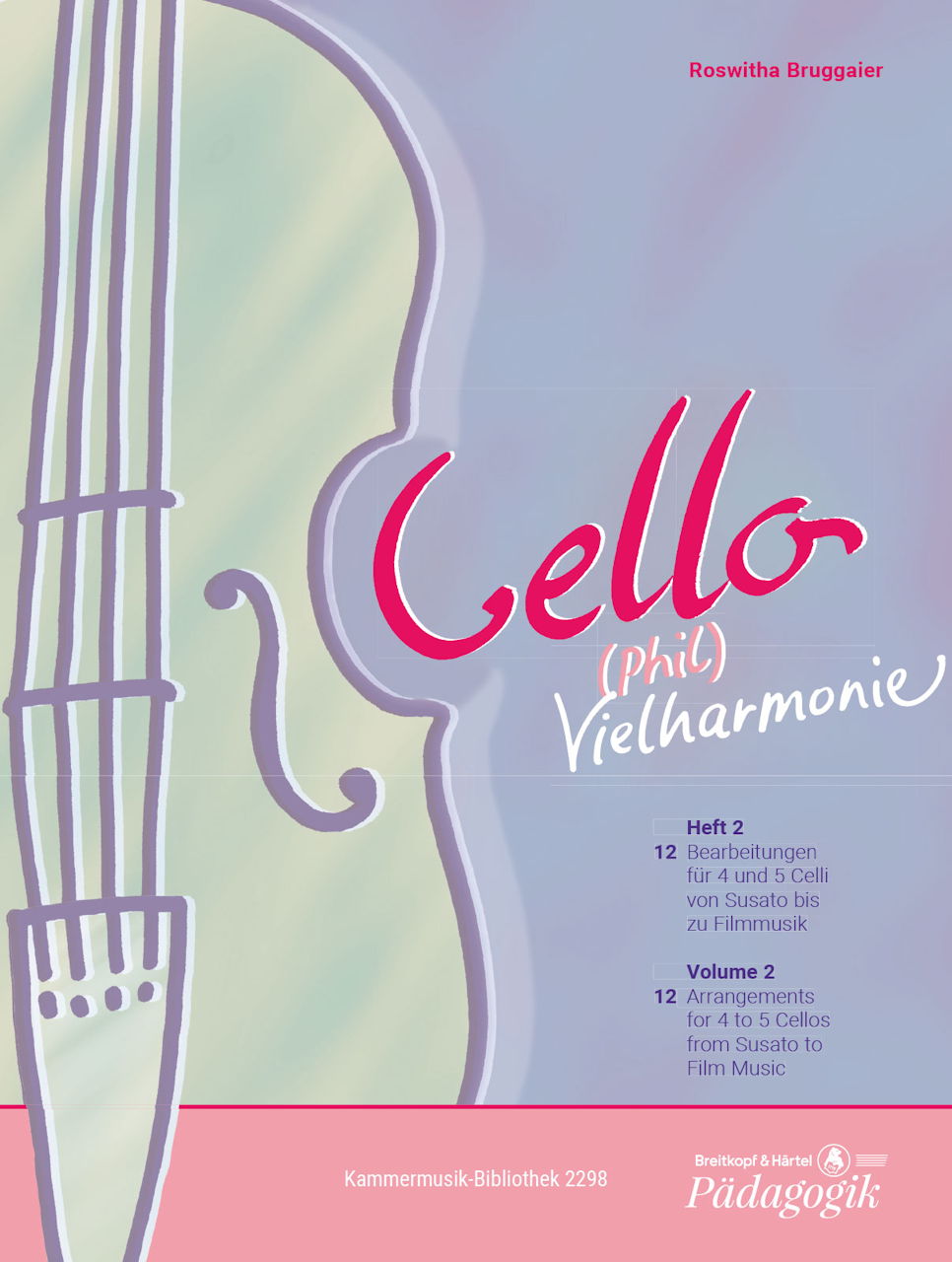 Cello (Phil) Vielharmonie 2 (4-5 Vc) (Breitkopf)