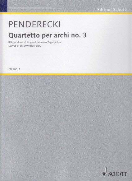 Penderecki, Quartetto per archi No. 3 (Schott)