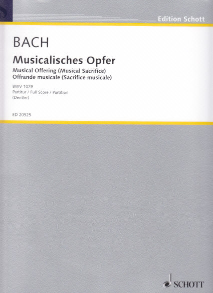 Bach, Musicalisches Opfer BWV 1079 Score (Schott)