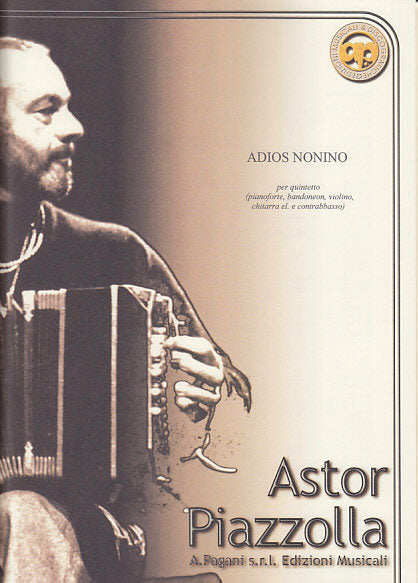 Piazzolla, Adios Nonino (Quintet) (Pagani)