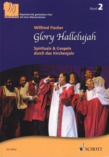 Chor zu dritt 2: Glory Hallelujah (Schott)