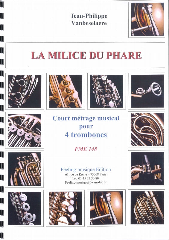 Vanbeselaere, Milice du phare (4Tbn) (Feeling Musique)