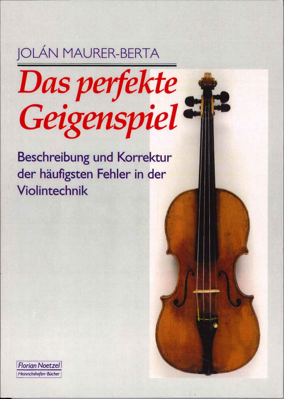 Maurer-Berta, Perfekte Geigenspiel (Noetzel)