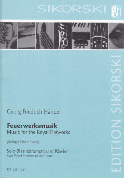 Handel, Music for the Royal Fireworks (Sikorski)