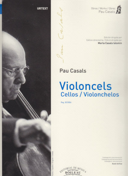 Casals, Violoncels (Obres 4) (Boileau)