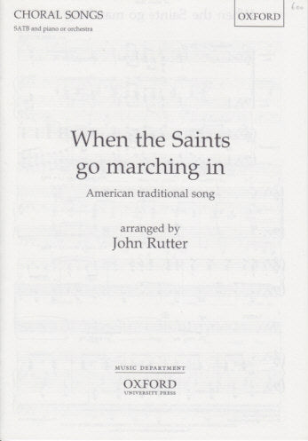 Rutter, When the Saints go marching in (Oxford University Press)