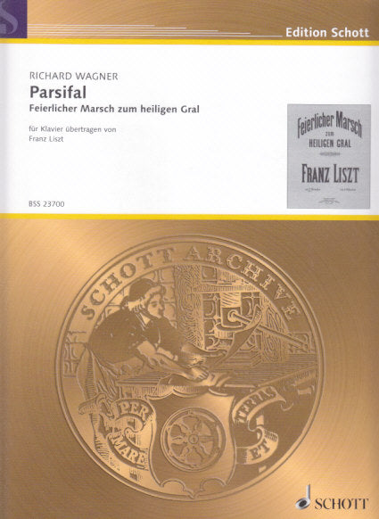 Wagner/Liszt, Parsifal-Feierlicher Marsc (Schott)