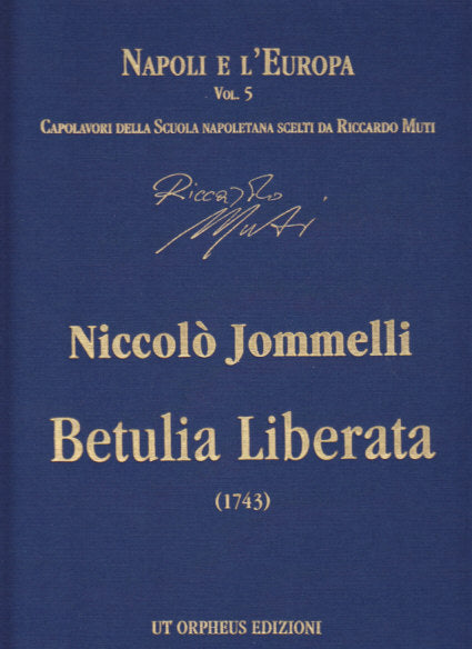 Jommelli, Betulia liberata: Oratorio (Ut Orpheus)