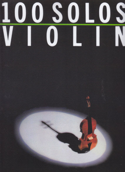 100 Solos for Violin (Music Sales America/Hal Leonard)