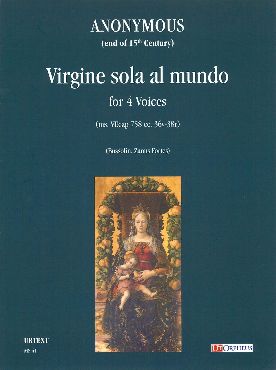 anon., Virgine sola al mundo (Ut Orpheus)